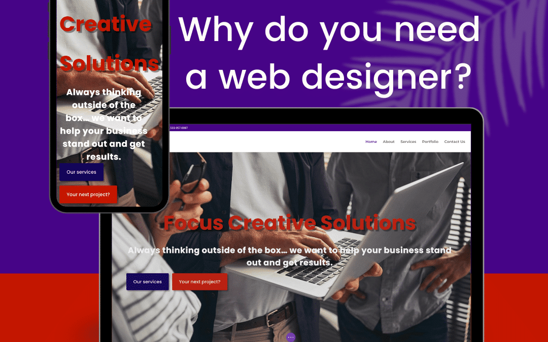 Why You Should Hire a Web Designer